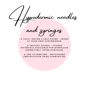 Hypodermic needles and syringes for aesthetics