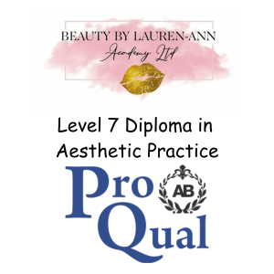 Level 7 Diploma in Aesthetic Practice